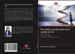 Formation Et Valuation De La Qualit De di MARIAM HARUTYUNYAN edito da Lightning Source Uk Ltd
