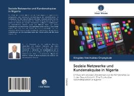 Soziale Netzwerke Und Kundenakquise In N di KINGSLEY ONYEGBULE edito da Lightning Source Uk Ltd