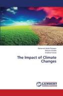 The Impact of Climate Changes di Mohamed Abdel-Raheem, Ibtesam Khalifa, Imtethal Farouk edito da LAP LAMBERT Academic Publishing