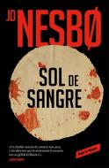 Sol de sangre di Jo Nesbo, Jo Nesbø edito da Reservoir Books