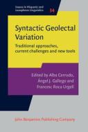 Syntactic Geolectal Variation edito da John Benjamins Publishing Co