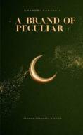 A brand of peculiar