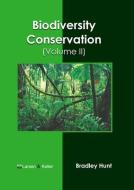 Biodiversity Conservation (Volume II) edito da LARSEN & KELLER EDUCATION