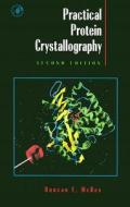 Practical Protein Crystallography di Duncan E. McRee edito da ACADEMIC PR INC