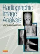 Radiographic Image Analysis di Kathy McQuillen Martensen edito da Elsevier - Health Sciences Division