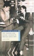 Sex, Gender And Social Change In Britain Since 1880 di #Hall,  Lesley A. edito da Palgrave Macmillan