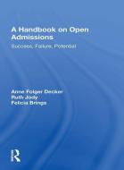 Handbook On Open Admissi/h di Anne Folger Decker edito da Taylor & Francis Ltd