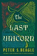 The Last Unicorn di Peter S. Beagle edito da Penguin LCC US