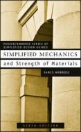 Simplified Mechanics And Strength Of Materials di Harry Parker edito da John Wiley And Sons Ltd