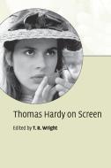 Thomas Hardy on Screen edito da Cambridge University Press