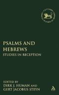 Psalms and Hebrews: Studies in Reception edito da CONTINNUUM 3PL