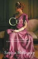 Celia di Sophia Holloway edito da Allison & Busby