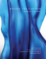 Behind The Curtain di Mary Shaffer edito da Schiffer Publishing Ltd