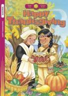 Happy Thanksgiving di Standard Publishing edito da Happy Day Book