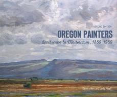 Oregon Painters di Ginny Allen, Jody Klevit edito da Oregon State University