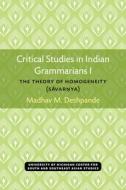 Critical Studies in Indian Grammarians di Madhav Deshpande edito da University of Michigan Press