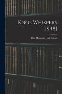 Knob Whispers [1948] edito da LIGHTNING SOURCE INC