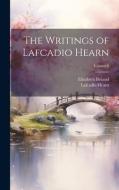 The Writings of Lafcadio Hearn; Volume 9 di Lafcadio Hearn, Elizabeth Bisland edito da LEGARE STREET PR