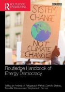 Routledge Handbook Of Energy Democracy edito da Taylor & Francis Ltd