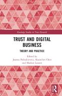 Trust And Digital Business edito da Taylor & Francis Ltd