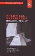 Practical Experience di Jane Tankard, Katerina Ruedi Ray edito da Taylor & Francis Ltd