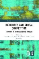 Industries and Global Competition edito da Taylor & Francis Ltd