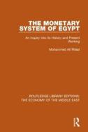 The Monetary System Of Egypt di Rifaat Ali Mohammed edito da Taylor & Francis Ltd