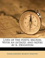 Lives Of The Poets: Milton. With An Intr di Samuel Johnson edito da Nabu Press