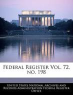 Federal Register Vol. 72, No. 198 edito da Bibliogov
