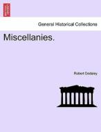 Miscellanies. Vol. II. di Robert Dodsley edito da British Library, Historical Print Editions