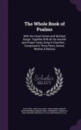 The Whole Book Of Psalms di John Playford, Thomas Sternhold edito da Palala Press