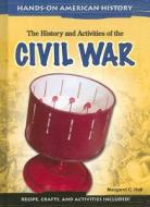 The History and Activities of the Civil War di Margaret C. Hall edito da Heinemann Educational Books