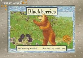Blackberries di Beverley Randell edito da Harcourt Achieve