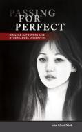 Passing For Perfect di erin Khue Ninh edito da Temple University Press,U.S.