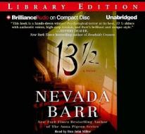 13 1/2 di Nevada Barr edito da Brilliance Audio