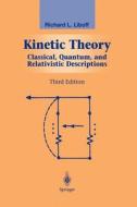 Kinetic Theory di R. L. Liboff edito da Springer New York