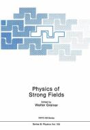 Physics of Strong Fields di Walter Greiner edito da Springer US