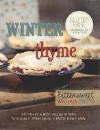 Winter Thyme: Bittersweet Walnut Grove di Reta Doubet, Tiffany Hinton, Kristy Doubet Haare edito da Createspace