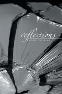 Reflections di Kaleda Carthran edito da Xlibris