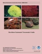 Davidson Seamount Taxonomic Guide di U. S. Department of Commerce edito da Createspace