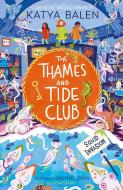 The Thames And Tide Club: Squid Invasion di Balen Katya Balen edito da Bloomsbury Publishing (UK)