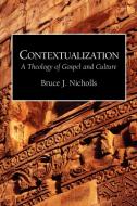 Contextualization di Bruce J. Nicholls edito da Regent College Publishing