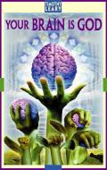Your Brain Is God di Timothy Leary edito da RONIN PUB