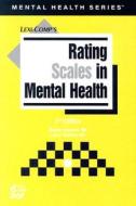 Rating Scales in Mental Health di Martha Sajatovic, Luis F. Ramirez edito da Lexi-Comp