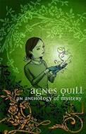 Agnes Quill: An Anthlogy Of Mystery di Dave Roman edito da Slave Labor Books