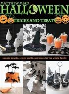 Matthew Mead Halloween: Tricks and Treats di Matthew Mead edito da Time Home Entertainment