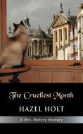The Cruellest Month di Hazel Holt edito da Coffeetown Press