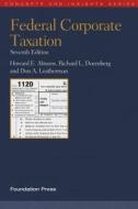 Federal Corporate Taxation di Howard E. Abrams edito da West Academic