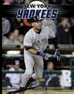 New York Yankees di Brian Howell edito da Sportszone