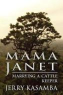 Mama Janet di Jerry Kasamba edito da America Star Books
